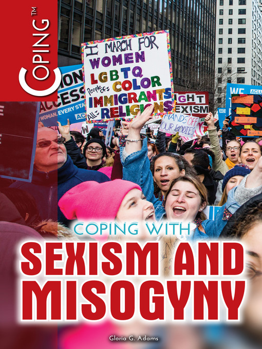 Title details for Coping with Sexism and Misogyny by Gloria G. Adams - Available